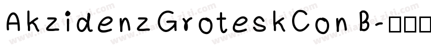 AkzidenzGroteskCon B字体转换
